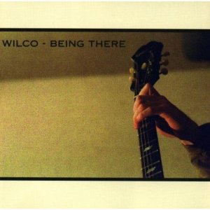 Wilco Being There