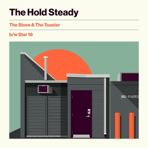 The Hold Steady - The Stove & The Toaster